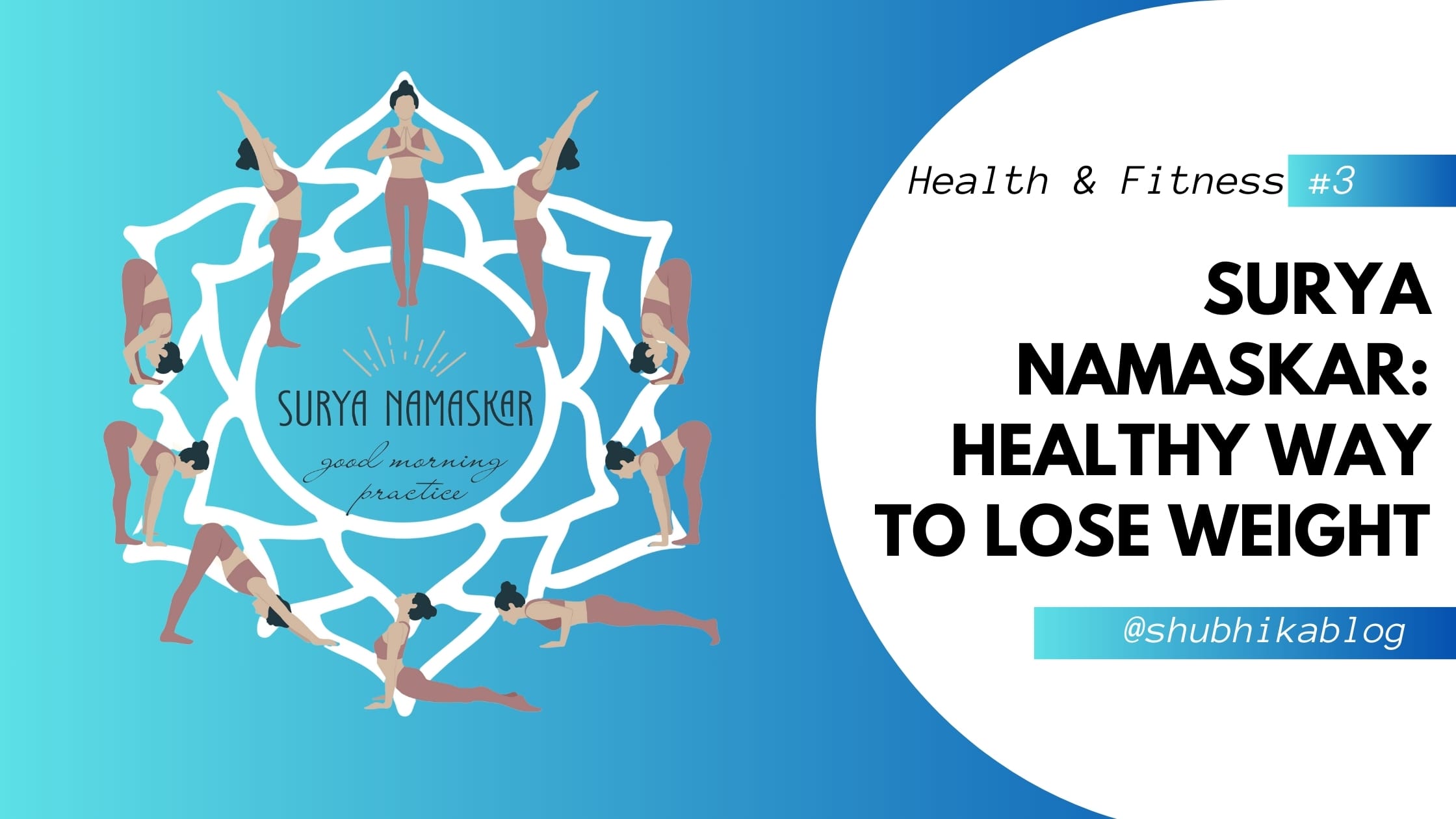 Surya Namaskar (Sun Salutation): The Healthy Way to Lose Weight