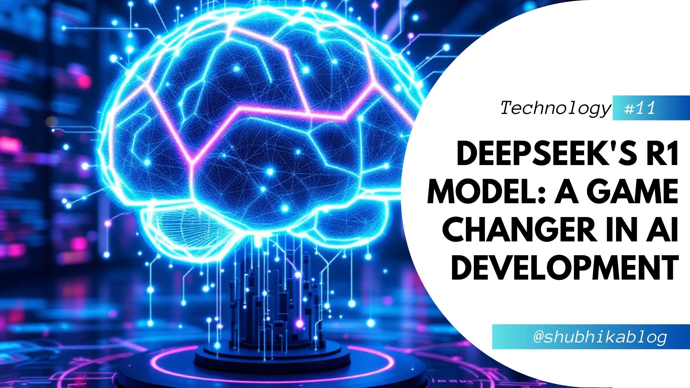 DeepSeek’s R1 Model: A Game Changer in AI Development