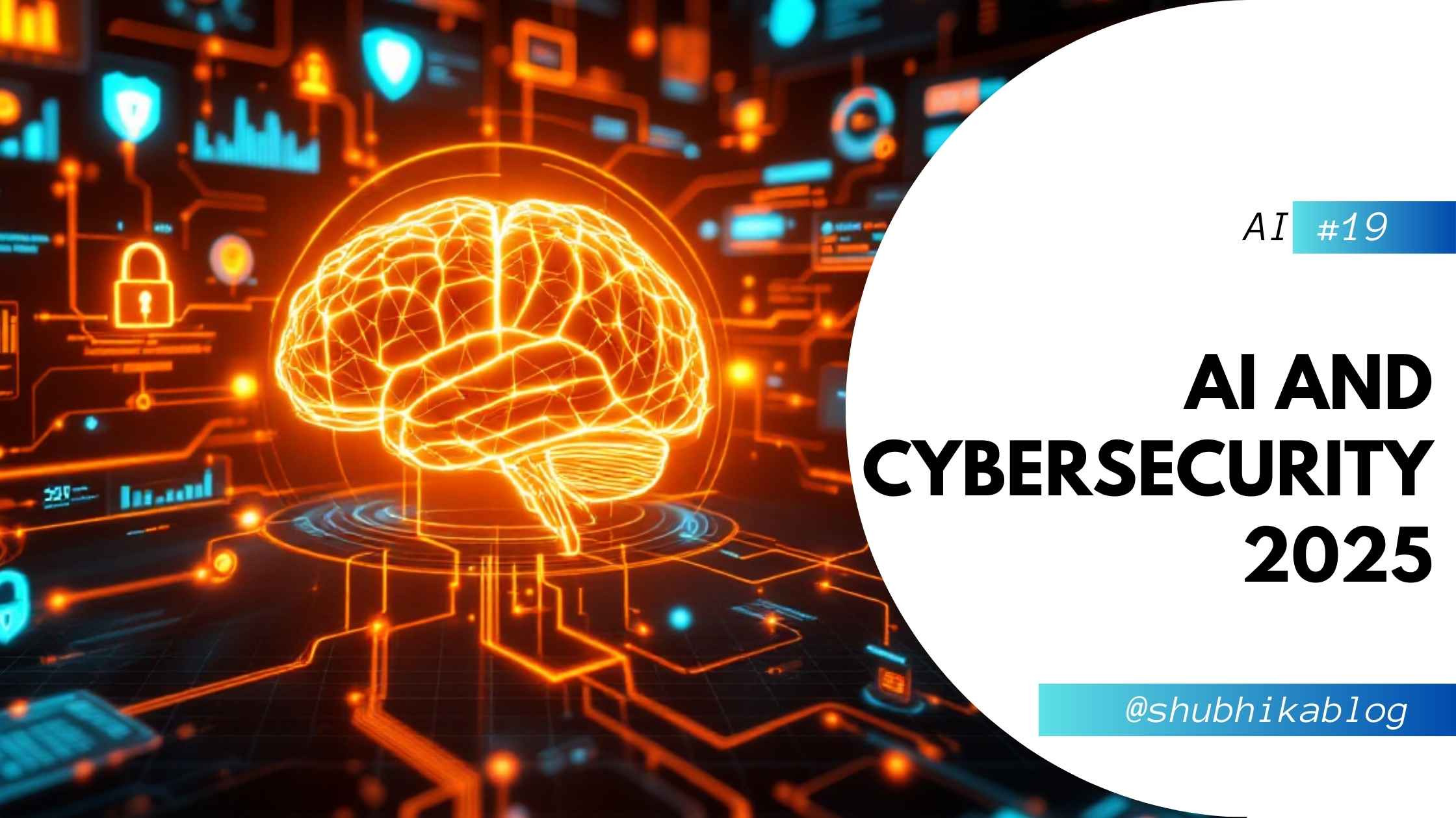 AI and Cybersecurity 2025: Protecting Data in the Digital Age