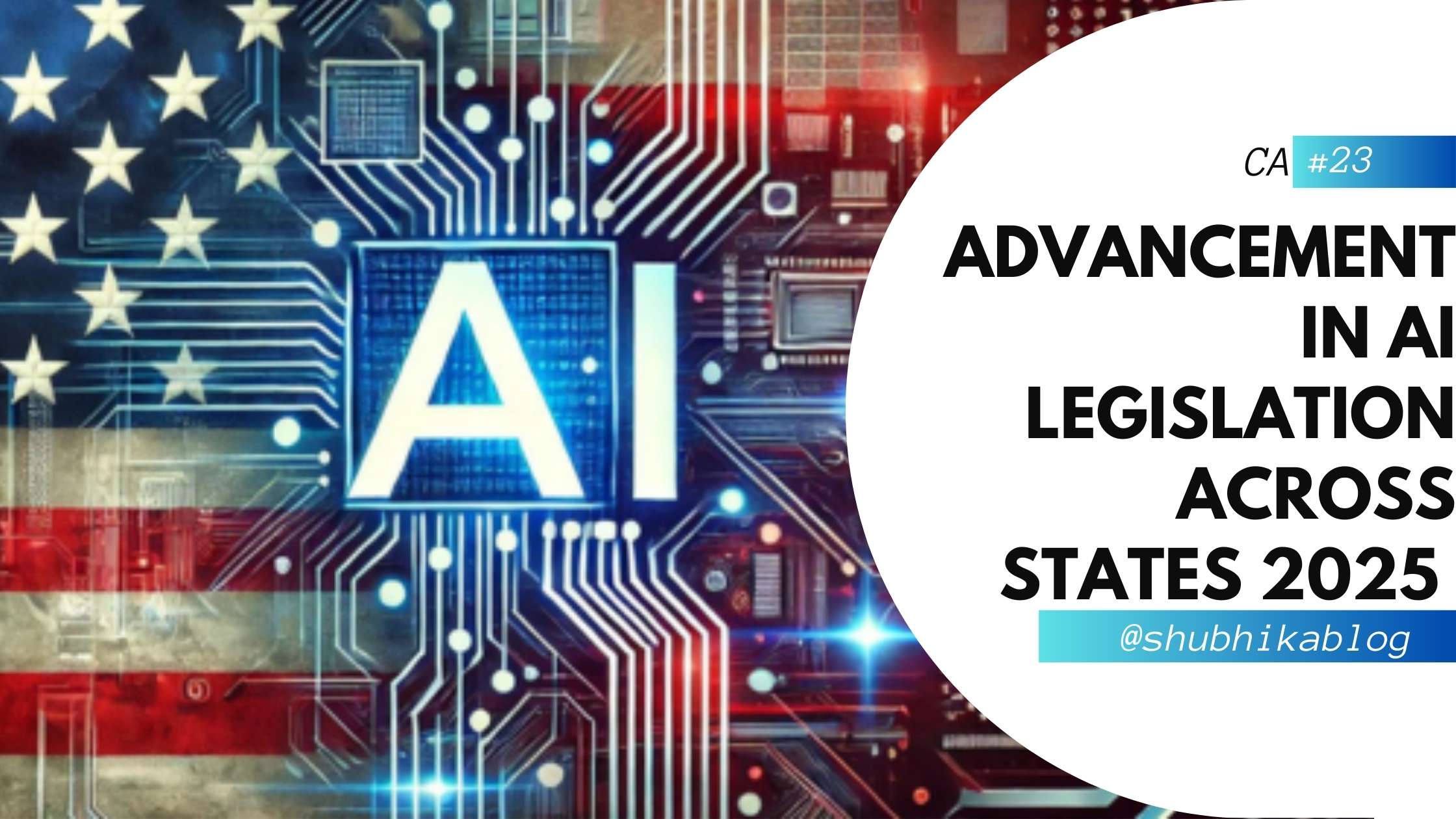 The AI Revolution: How States Are Boldly Crafting Future Policies