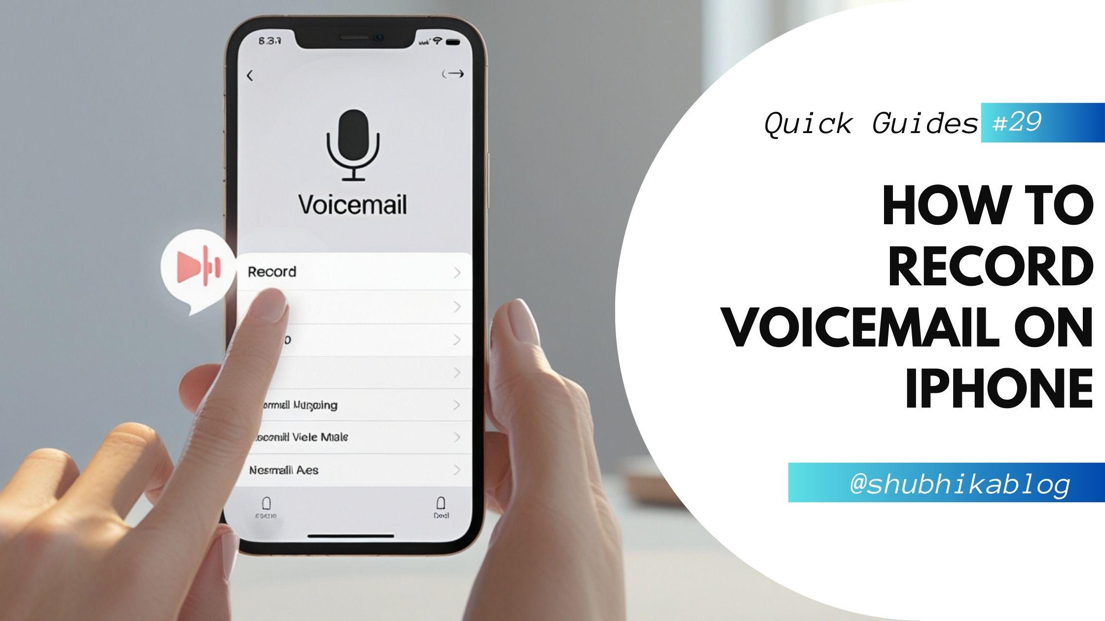 How to Record Voicemail on iPhone